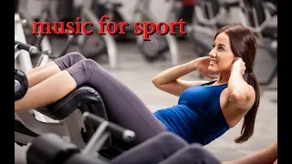 Super Motivation workout music for sport Динамичная,зажигательная музыка для спорта!  2018