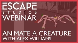 Animating a Multi-Legged Creature with Alex Williams