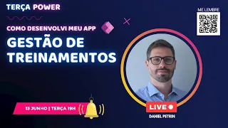 Power Apps - LIVE - Desenvolvimento do Aplicativo GESTÃO DE TREINAMENTOS