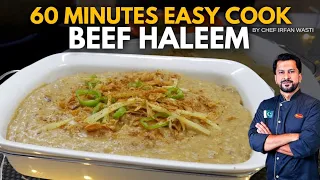 60 MINUTES EASY COOK BEEF HALEEM I Quick & Easy Beef Haleem Commercial style @chefirfanwasti