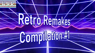 Retro Remakes : Compilation #1 (Episodes 1-5)