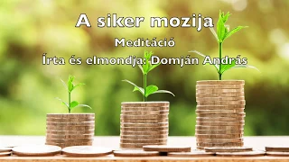 "Siker mozija" - meditáció