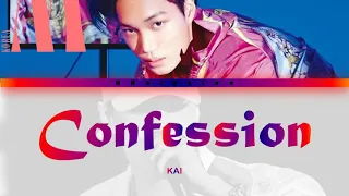 KAI - Confession (Color Coded Lyrics Han|Rom|Eng)