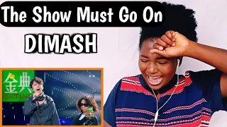 Dimash Kudaibergen - The Show Must Go On Reaction