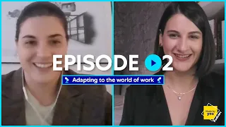 Made By You Podcast | Adapting to the world of work | Episode 2