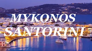【4K】MYKONOS SANTORINI, Greece Walk, Night View and Breathtaking Drone Footage