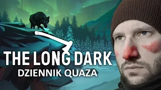 The Long Dark - dziennik quaza