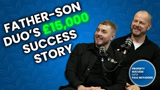 Father & Son Duo's £15,000 Success Story | Ep.22 ft (Mark and Jack Anderson)