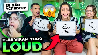 NOSSOS PAIS ASSISTIRAM O EU NUNCA POLÊMICO DA LOUD!!