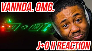 VANNDA - J+O II REACTION