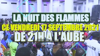 SPOT:LA NUIT DES FLAMMES/NUIT DE L'OUVERTURE DES PORTES FERMÉES CE VENDREDI 17/09/21DES 21H A LA BIR