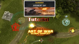 Art of War 3 | Tournament - Judgement Day | Tutorial