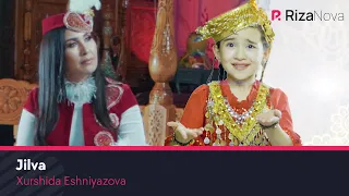 Xurshida Eshniyazova - Jilva | Хуршида Эшниязова - Жилва