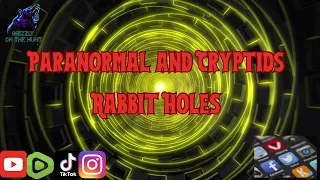 Paranormal Cryptid Rabbit Holes ~ Mike Familant In The Shadow of the Big Red Eye