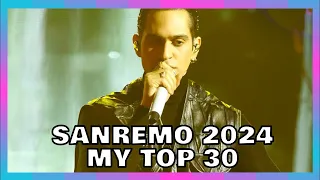 Sanremo 2024 | MY TOP 30