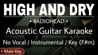 Radiohead - High And Dry ( Acoustic Karaoke ) ( Instrumental No Vocal )