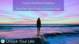 Connect and Receive Guidance and Support from Spirit Guide, Guardian Angel Meditation / Hypnosis