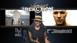 The Who VS Limp Bizkit! - Behind Blue Eyes (Reaction/Review)