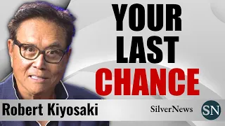 Robert Kiyosaki: This Could Be Your Last Chance To Buy Silver