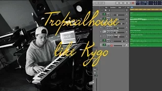 How to make tropical house like Kygo in Logic Pro X ( Oldens studiosessions )