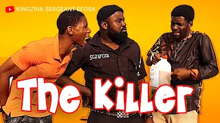 The Killer Concoction - Sergeant Efosa - KingZina Comedy