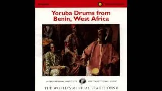 Yoruba Drums From Benin (1996,  Smithsonian Folkways) - Part 1/2