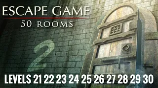 Escape game: 50 rooms 2 Level 21 22 23 24 25 26 27 28 29 30