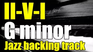 II V I progression in G minor - Jazz Backing Track | 120 Bpm