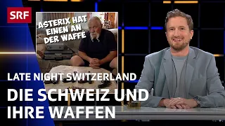 Die Schweiz und ihre Waffen I Late Night Switzerland
