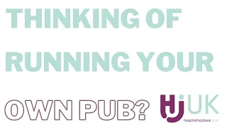 Thinking of running a pub?
