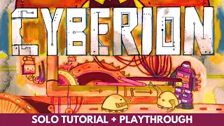 Cyberion | Solo Board Game Tutorial and Playthrough