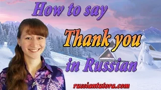 How to say thank you in Russian phonetically | Russian phonetically Thank you or Thanks.