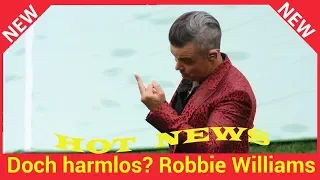 Doch harmlos? Robbie Williams erklärt WM-Stinkefinger-Geste