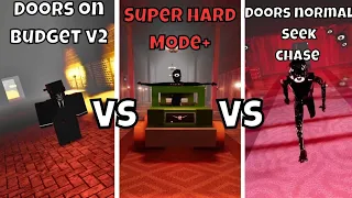 Doors Super Hard Mode Vs Doors on budget V2 Vs Doors seek chase