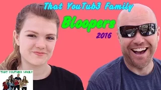Family Bloopers- 2016