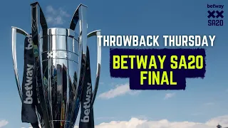 Throwback: Betway SA20 Season 1 Final | PCvSEC