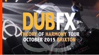 Dub FX Live: Theory of Harmony tour (full show), October 2015.