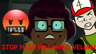 STOP HATE WATCHING VELMA!!!🤬 (contains language)
