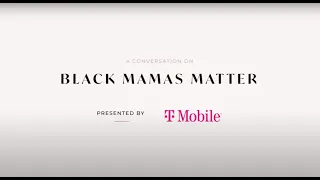 Conversations with Changemakers: Black Mamas Matter