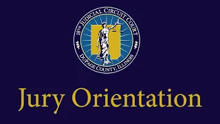 Your Day as a Juror at the 18th Judicial Circuit Court of DuPage County
