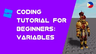 Roblox Scripting Tutorial - Variables in Depth for Beginners (Filipino) [English subtitles]