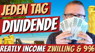JEDEN TAG DIVIDENDE 😃 Realty Income Zwilling, Neue Nummer 1 & Geld mit Wasser verdienen (TOP 5 Mai)