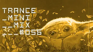 Trance Mini Mix #056 with Nitrous Oxide