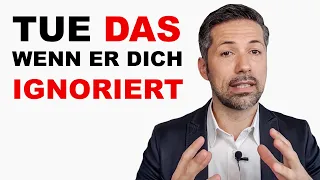 Wenn ein Mann dich ignoriert, denkt ER das (nicht was du vermutest)