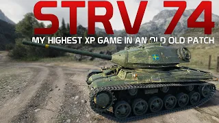 Replay from the past: Strv 74 my highest XP game! | World of Tanks