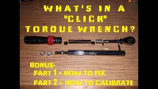 Craftsman click Torque wrench.  How it works.  What's inside. Fix factory error.