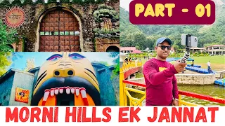 Morni Hills | Morni Hills Tourist Place | Morni Fort | Tikkar Taal | Morni Hills Travel Guide