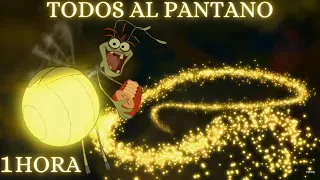🐸 Todos al Pantano 1 HORA |  La Princesa y el Sapo - LETRA Español Latino