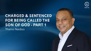 Gate Sandton - Charged and Sentenced for being Called the Son of God - Part 1 - 29 March 2024