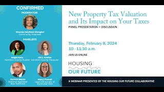 Housing Our Future: New Property Tax Valuation and Its Impact on Your Taxes